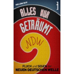 Fluch und Segen der Neuen Deutschen Welle