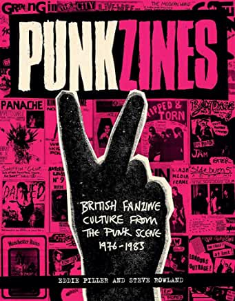 Punk Zines - British Fanzine Culture from the Punk Scene 1976-1983